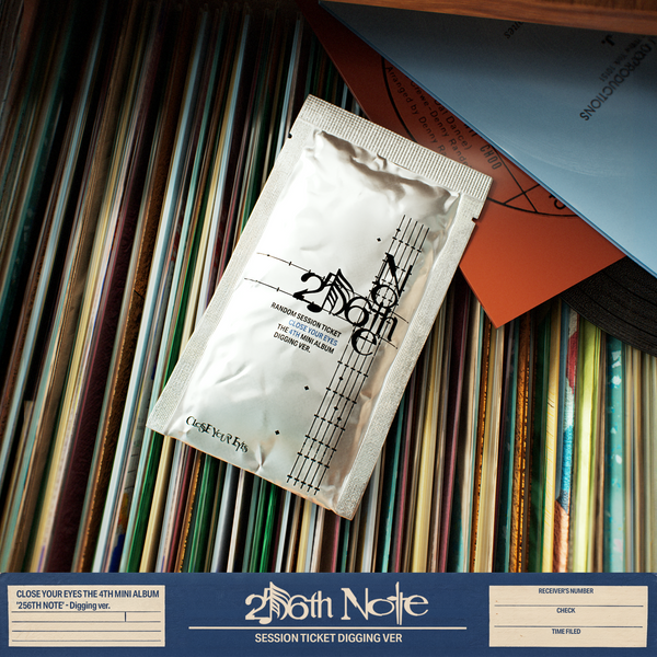 CLOSE YOUR EYES - [256th Note]